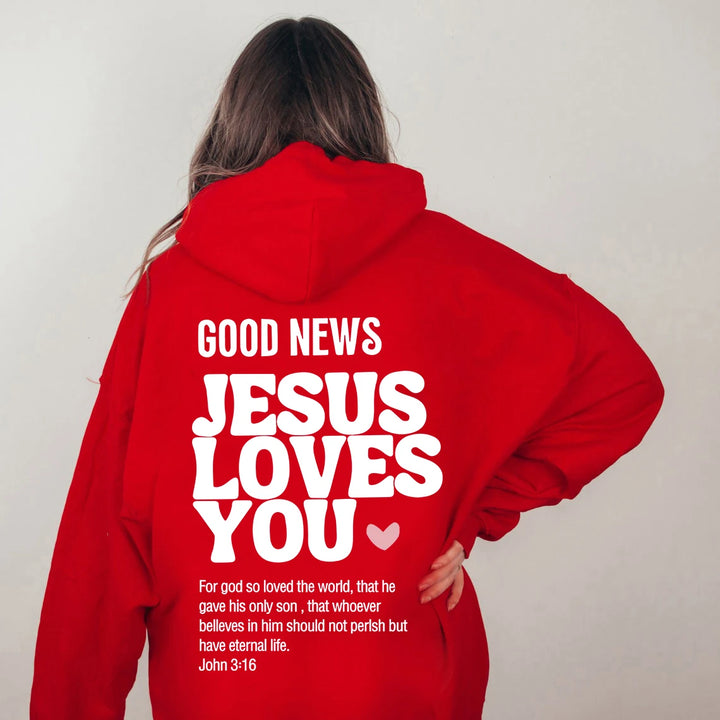 Jesus Loves You Hoddie