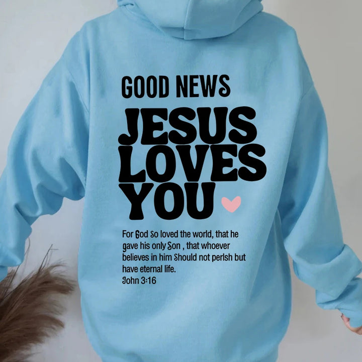 JESUS LOVES YOU HOODIE